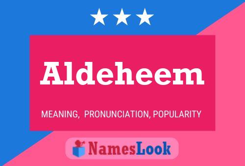 Póster del nombre Aldeheem