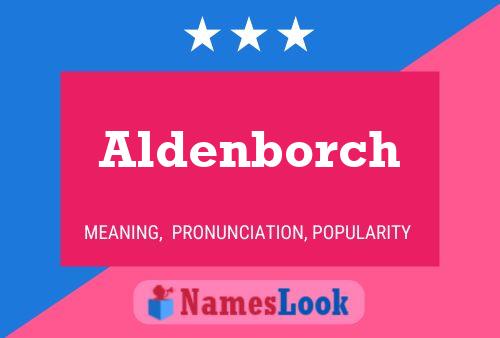 Póster del nombre Aldenborch