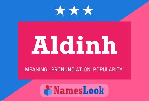 Póster del nombre Aldinh