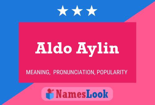 Póster del nombre Aldo Aylin