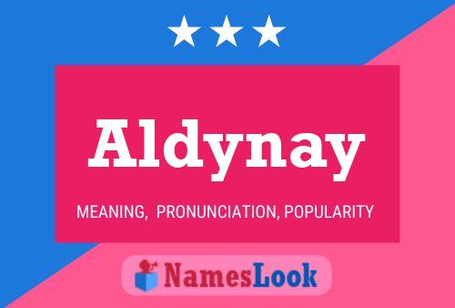 Póster del nombre Aldynay