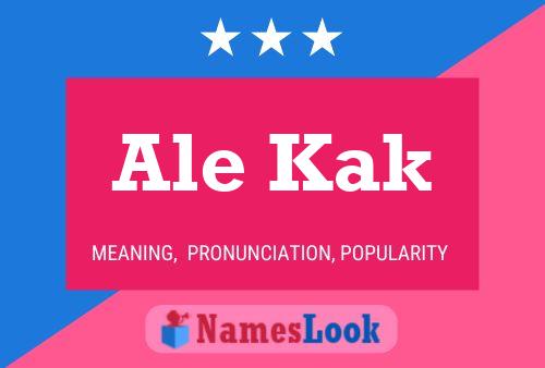 Póster del nombre Ale Kak