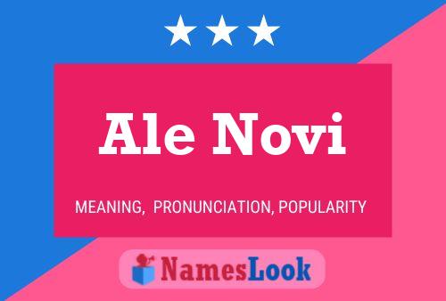 Póster del nombre Ale Novi