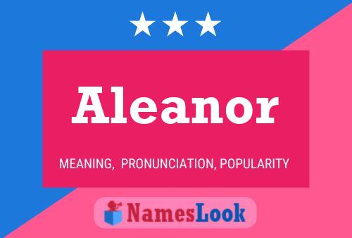 Póster del nombre Aleanor