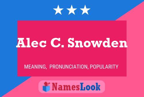 Póster del nombre Alec C. Snowden