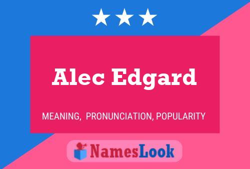 Póster del nombre Alec Edgard