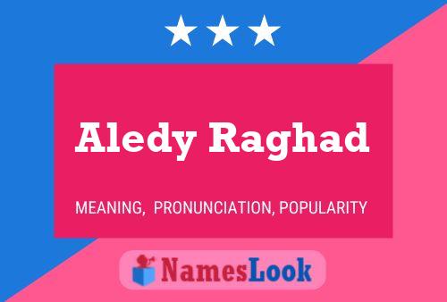 Póster del nombre Aledy Raghad