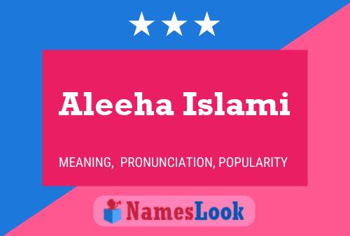 Póster del nombre Aleeha Islami