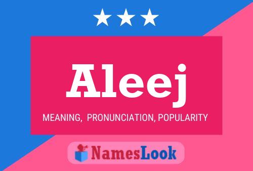 Póster del nombre Aleej