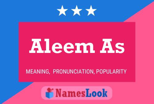 Póster del nombre Aleem As