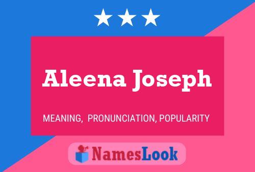 Póster del nombre Aleena Joseph