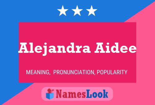 Póster del nombre Alejandra Aidee