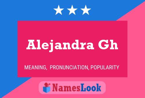 Póster del nombre Alejandra Gh