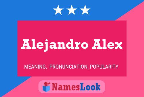 Póster del nombre Alejandro Alex