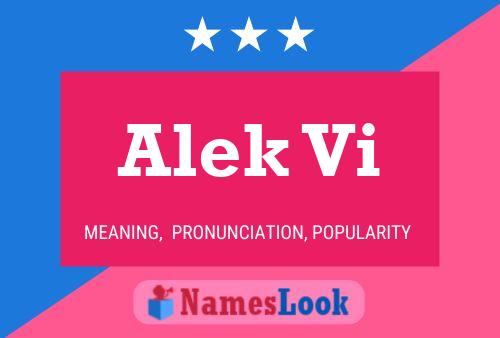 Póster del nombre Alek Vi