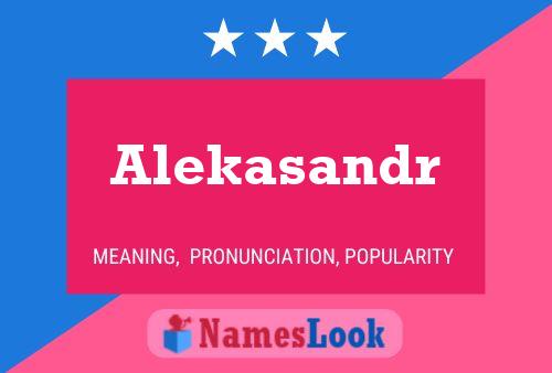 Póster del nombre Alekasandr