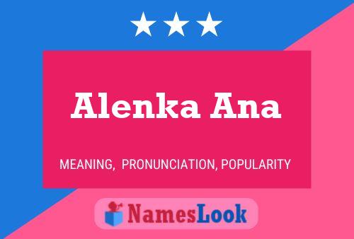 Póster del nombre Alenka Ana