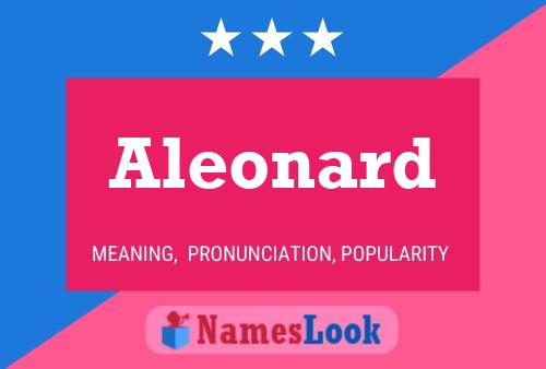 Póster del nombre Aleonard