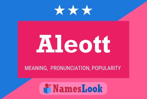 Póster del nombre Aleott