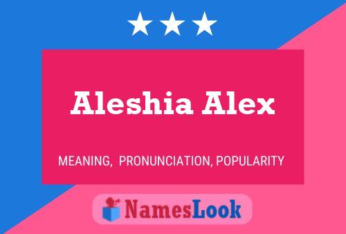 Póster del nombre Aleshia Alex