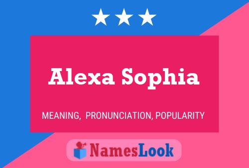 Póster del nombre Alexa Sophia