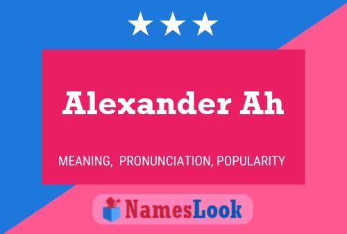 Póster del nombre Alexander Ah