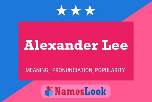 Póster del nombre Alexander Lee