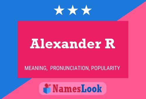 Póster del nombre Alexander R