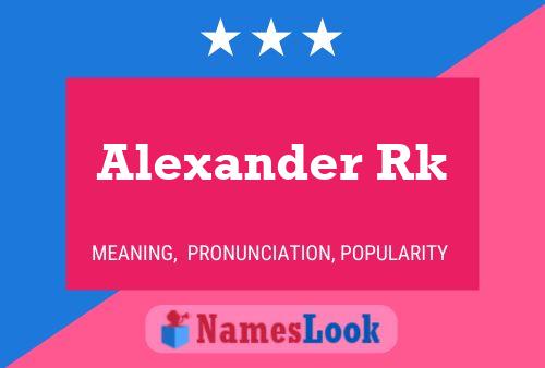 Póster del nombre Alexander Rk