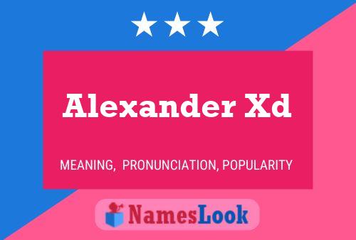 Póster del nombre Alexander Xd