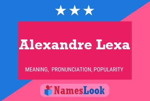 Póster del nombre Alexandre Lexa