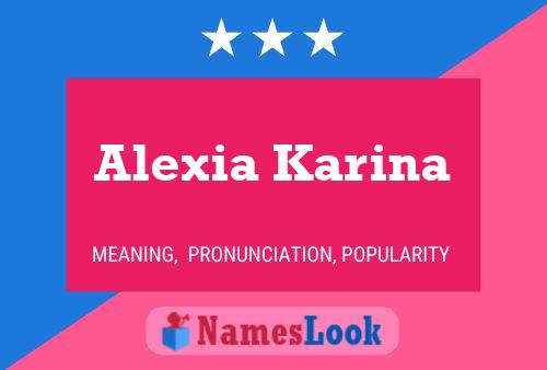 Póster del nombre Alexia Karina