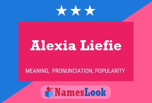 Póster del nombre Alexia Liefie