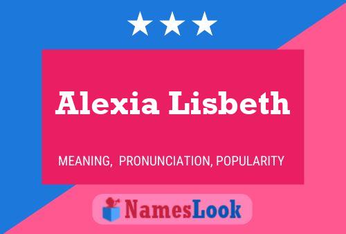 Póster del nombre Alexia Lisbeth