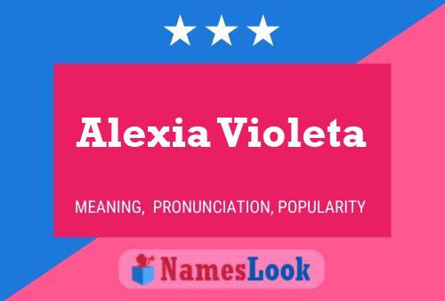 Póster del nombre Alexia Violeta