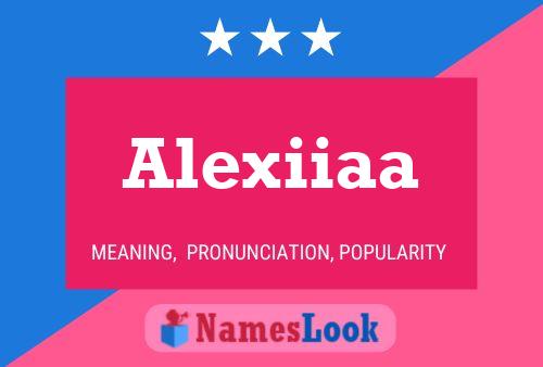 Póster del nombre Alexiiaa