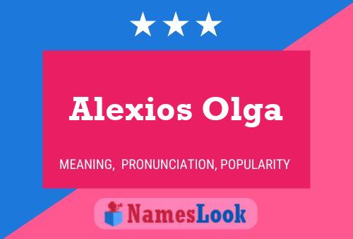 Póster del nombre Alexios Olga