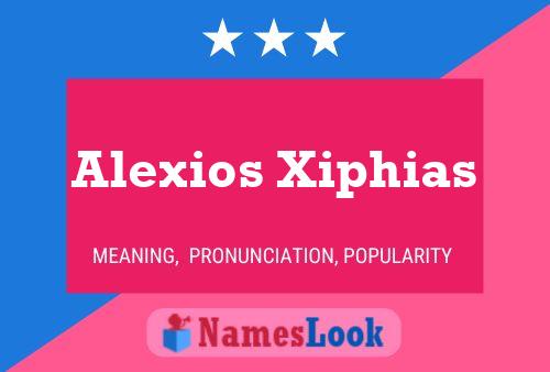 Póster del nombre Alexios Xiphias