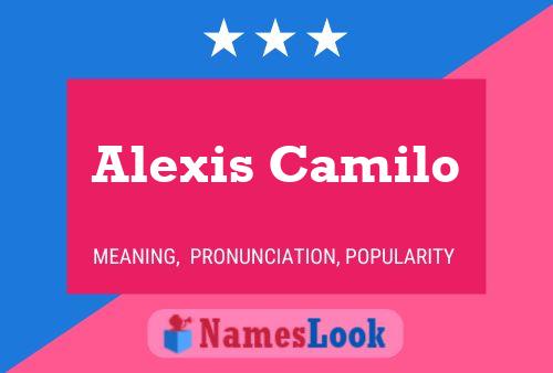 Póster del nombre Alexis Camilo