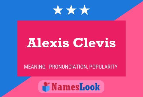 Póster del nombre Alexis Clevis