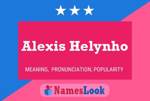 Póster del nombre Alexis Helynho