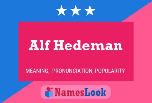 Póster del nombre Alf Hedeman