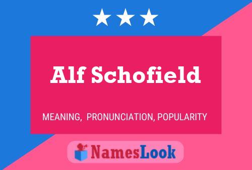 Póster del nombre Alf Schofield