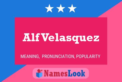 Póster del nombre Alf Velasquez