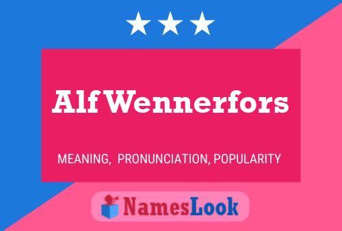 Póster del nombre Alf Wennerfors