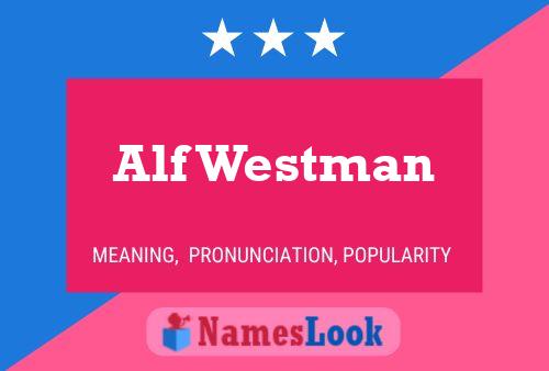 Póster del nombre Alf Westman