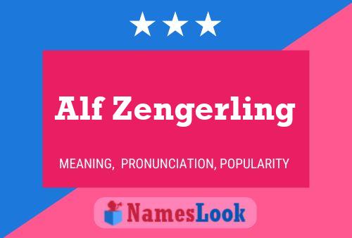 Póster del nombre Alf Zengerling