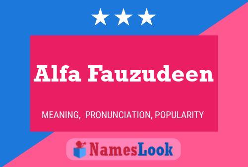 Póster del nombre Alfa Fauzudeen