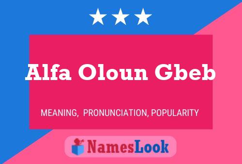 Póster del nombre Alfa Oloun Gbeb