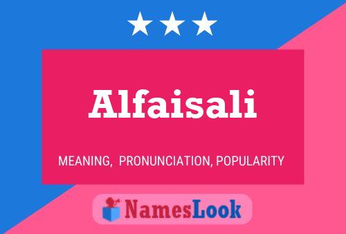 Póster del nombre Alfaisali